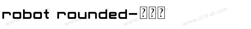 robot rounded字体转换